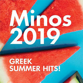 Minos 2019 Summer Hits, Top Greek Music Summer Hits
