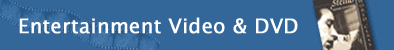 Entertainment Video & DVD