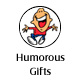 Humorous Gifts