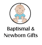 Baptismal and Newborn Gifts