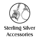 Sterling Silver Accessories